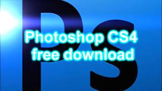 PHOTOSHOP CS4 FREE DOWNLOAD [upl. by Patrick301]