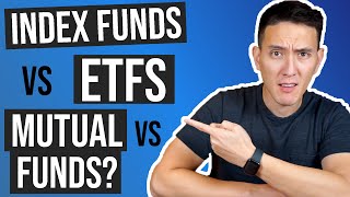 Index Funds vs ETFs vs Mutual Funds  Whats the Difference amp Which One You Should Choose [upl. by Aneel]