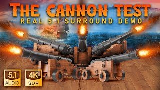 Atmos Test 51 Cannon Surround Sound demo in 4K [upl. by Eamon]