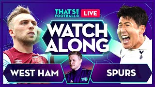 WEST HAM vs TOTTENHAM LIVE with Mark Goldbridge [upl. by Angelis604]