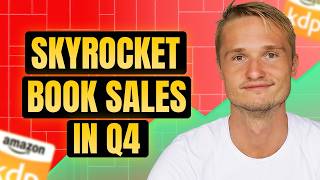 How to Skyrocket Your Book Sales in Q4 How I Make 100000 [upl. by Deborah46]