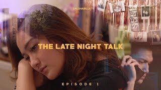 Salshabilla ShortFilm  The Late Night Talk Eps1  Defensive [upl. by Caritta]