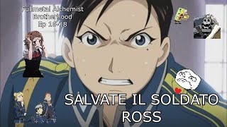 Riassunto di ode a Fullmetal Alchemist  Brotherhood Ep 1618 [upl. by Bahr911]