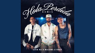 HOLA PERDIDA REMIX [upl. by Arykat143]