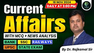 Current Affairs Today  18 Nov 2024  Current Affairs 2024  Daily Current Affairs  Rajkamal Sir [upl. by Nonnahsed467]