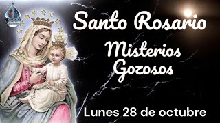 Misterios Gozosos Santo Rosario Lunes 28 de octubre [upl. by Attenra448]