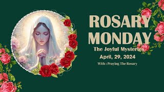 Rosary Monday 🌹 Daily Holy Rosary I April 29 2024 I The Joyful Mysteries [upl. by Xed]