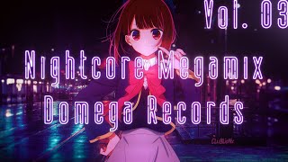 Nightcore Megamix Vol 03  Domega Records 🌌Galaxys our Dancefloor Guest Mix [upl. by Etaner]