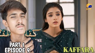 Kaffara Episode 9 ¦¦ Part 1 ¦¦ Ali ansari quotquot laiba khan ¦¦ Reaction Video ¦¦ Best Munda [upl. by Lesab]