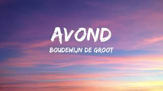 Boudewijn De Groot  Avond SongtekstLyrics [upl. by Reywas]