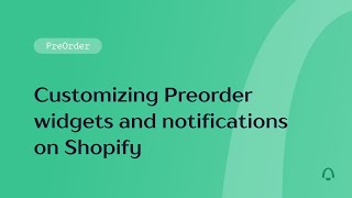 How to Customize Preorder Widget and Preorder Confirmation Notifications on Shopify  Notify Me [upl. by Fabrianna]