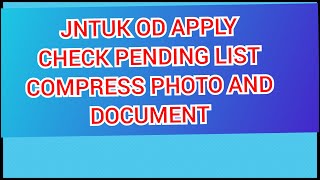 OD apply and check pending list on JNTUK [upl. by Llenrahc]