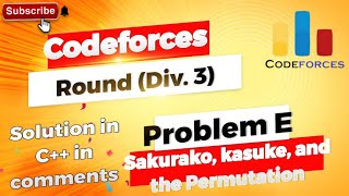 Sakurako Kasuke and the Permutation  E  Codeforces Round 981 Div 3 Free Solution in Coment [upl. by Skipper]