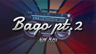 ixTone  BAGO pt 2 feat Ace Flow Official Lyric Video [upl. by Merola]