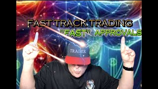 FAST TRACK TRADING quotFAST APPROVALSquot  Breathingwiththemarkets [upl. by Erusaert]