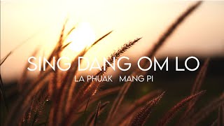 SING DANG OM LO  LYRICS VIDEO INSTRUMENTAL [upl. by Lledal]