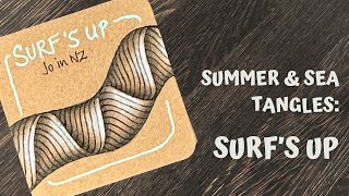 Sea amp Summer Tangles Surf’s Up [upl. by Nevile]