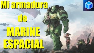 CUBTC Mi armadura de marine espacial [upl. by Chariot]