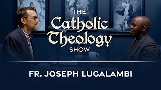 Suffering in Theology of the Body w Fr Joseph Lugalambi [upl. by Annaillil]