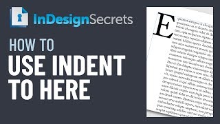 InDesign HowTo Use Indent to Here Video Tutorial [upl. by Earleen]