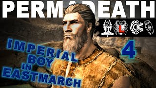 An IMPERIAL Boy in EASTMARCH  4  Skyrim AE Legendary Survival Permadeath [upl. by Batholomew]