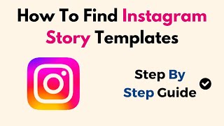 How To Find Instagram Story Templates [upl. by Tomasz]