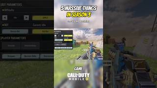 5 Massive Things Added In Season 3😳‼️ codm [upl. by Wartow964]