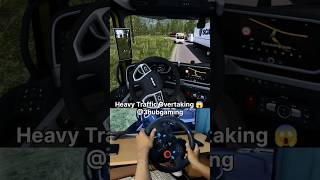 Heavy Traffic Overtaking ETS2 EP218  Logitech g29 gameplay [upl. by Carlyle575]