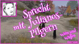 ESO  Wein und Waffen  Sprecht mit den JulianosPilgern [upl. by Zaid14]