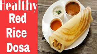 Red Rice Dosa  Healthy Breakfast Recipe  dosarecipe [upl. by Kernan]