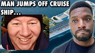 CRUISE NEWS Man Jumps Off Cruise After Spending Too Much Money At Casino [upl. by Filomena]