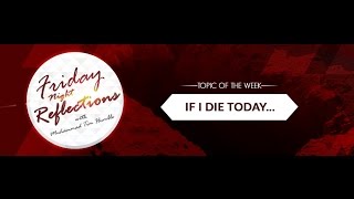 IF I DIE TODAY by Muhammad Tim Humble  FNR Kalemah [upl. by Brandea]