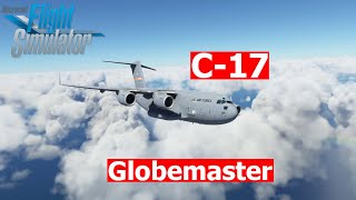 C17 Globemaster  Microsoft Flight Simulator 2020 [upl. by Akcirred]