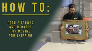 How to Pack Artwork Pictures Glass and Mirrors for Moving or Shipping  Professional Packing Tips [upl. by Kassity]