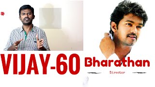 Vijay 60 Movie with azhagiya tamil magan director Bharathan [upl. by Urdna]