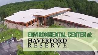 Environmental Center at the Haverford Reserve [upl. by Yhtamit103]