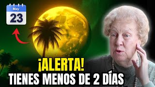 Por Esto la LUNA LLENA del 23 de MAYO es LA LUNA MÁS AFORTUNADA para la ABUNDANCIA ✨ Dolores Cannon [upl. by Ativet500]