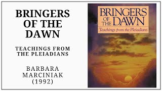 Bringers of the Dawn 1992 by Barbara Marciniak [upl. by Diarmid126]