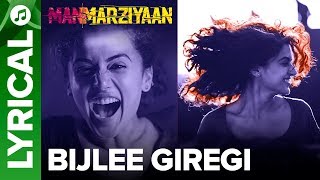 Bijlee Giregi  Lyrical Audio Song  Manmarziyaan  Amit Trivedi Shellee  Abhishek Taapsee Vicky [upl. by Banerjee]