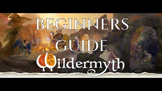 WILDERMYTH BEGINNERS GUIDE  Gameplay Tutorial Tips amp Tricks [upl. by Aitahs]