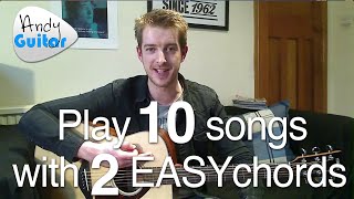 Play TEN guitar songs with two EASY chords  Beginners first guitar lesson [upl. by Aicinoid556]