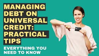 Managing Debt On Universal Credit Practical Tips [upl. by Marva]