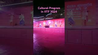 Cultural Program in IITF 2024 shortsvides pragatimaidandelhi Delhi fair 2024 [upl. by Yerbua718]