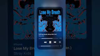 LOSE MY BREATHSKZ VER Sped up homepage kpop straykids spedup losemybreath trending [upl. by Anikal]