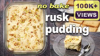 Rusk Custard Pudding  Condensed Milk Dessert  No Bake Layered Dessert Recipe [upl. by Riggs]