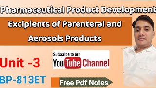 Excipients of Parenteral amp Aerosol Products Product DevelopmentBP813ET [upl. by Esidnac34]