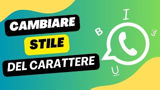 Come cambiare lo stile del carattere su Whatsapp [upl. by Novehc]