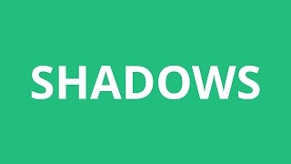 How To Pronounce Shadows  Pronunciation Academy [upl. by Prisca]