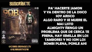 POR SI RONCAN LETRA  ALMIGHTY FT ÑENGO FLOW [upl. by Eniamrahc]