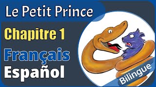 The Little Prince • Chapter 1 FrenchSpanish Bilingual Narration [upl. by Loughlin]